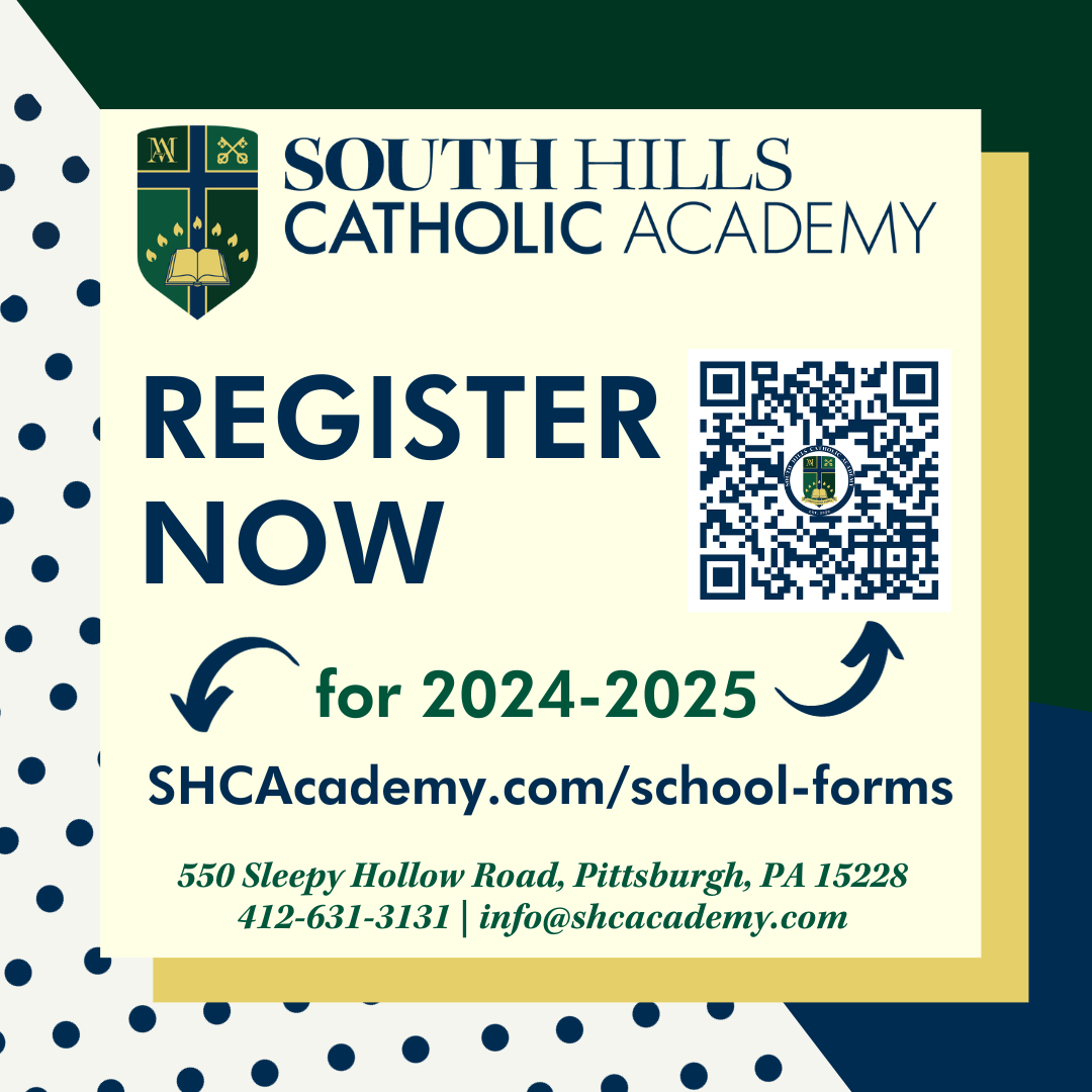 South Hills Catholic Academy is Now Registering for 2024-2025